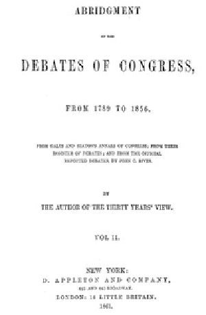 [Gutenberg 40851] • Abridgment of the Debates of Congress, from 1789 to 1856, Vol. 2 (of 16)